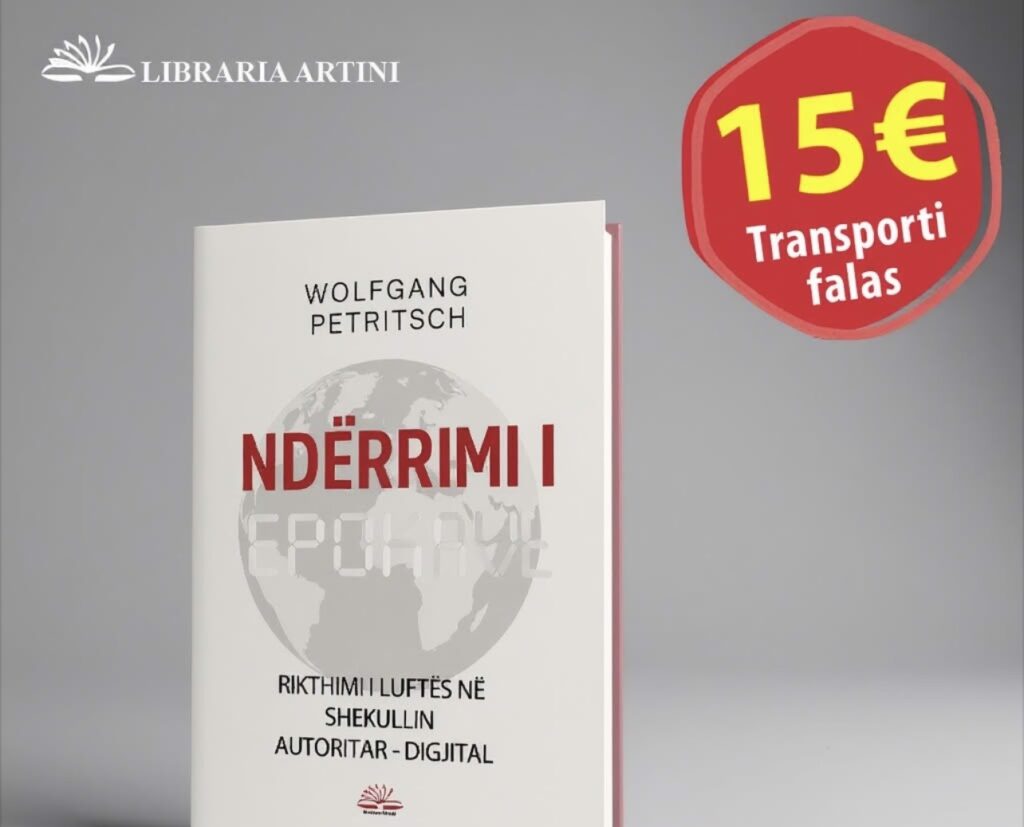 Libraria Artini boton librin e ri të Wolfgang Petritschit  Ndërrimi i epokave   Rikthimi i luftës në shekullin autoritar digjital 