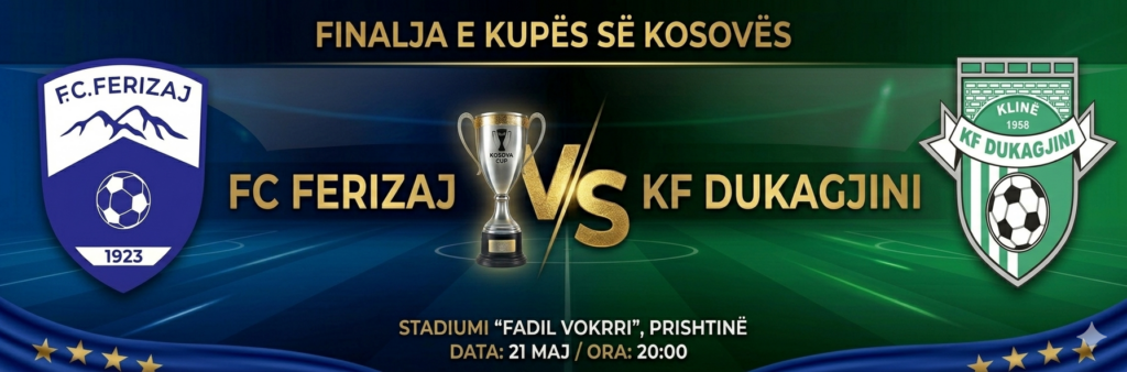 Më 21 maj luhet finalja e Kupës së Kosovës