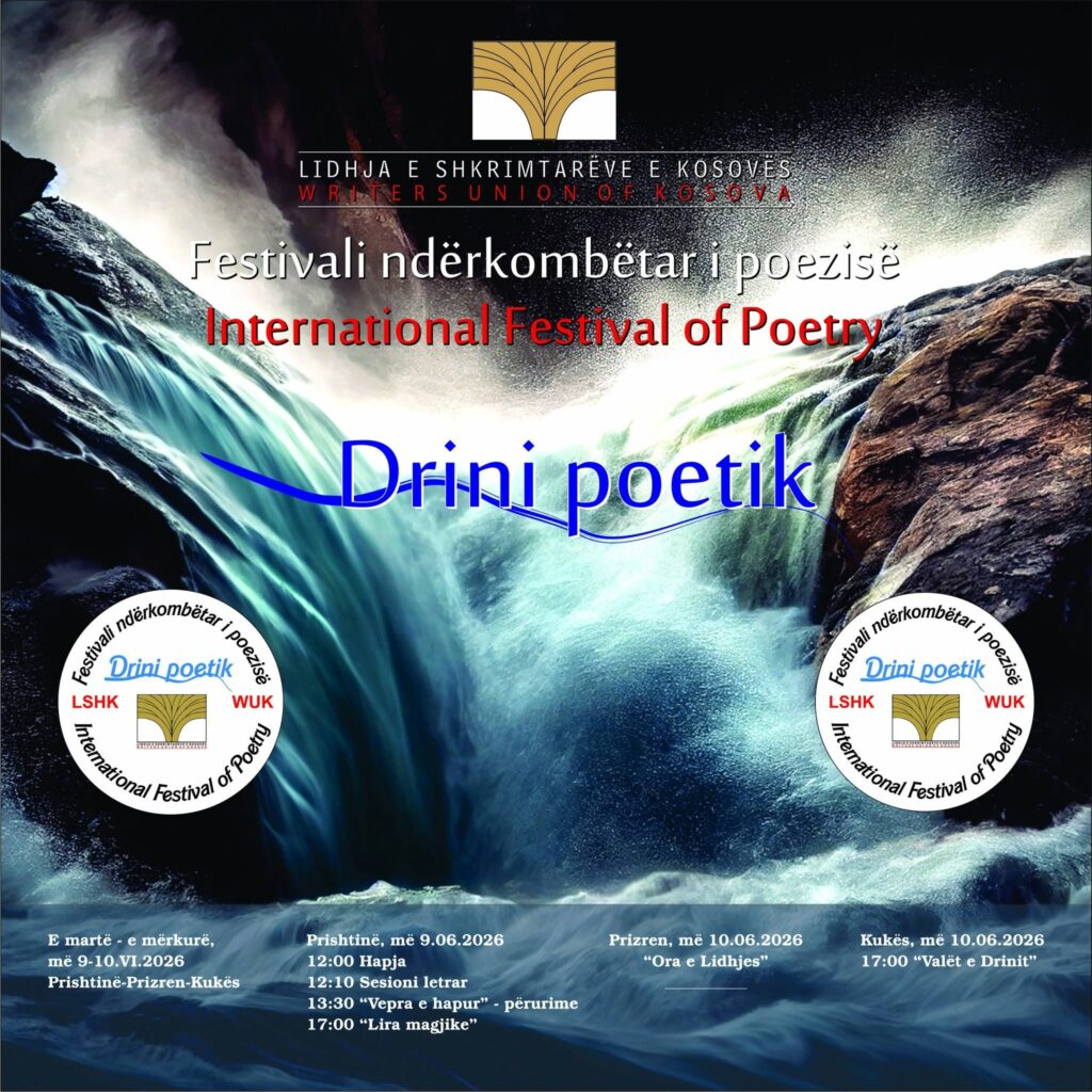  Drini Poetik  bashkon Prishtinën  Prizrenin dhe Kukësin