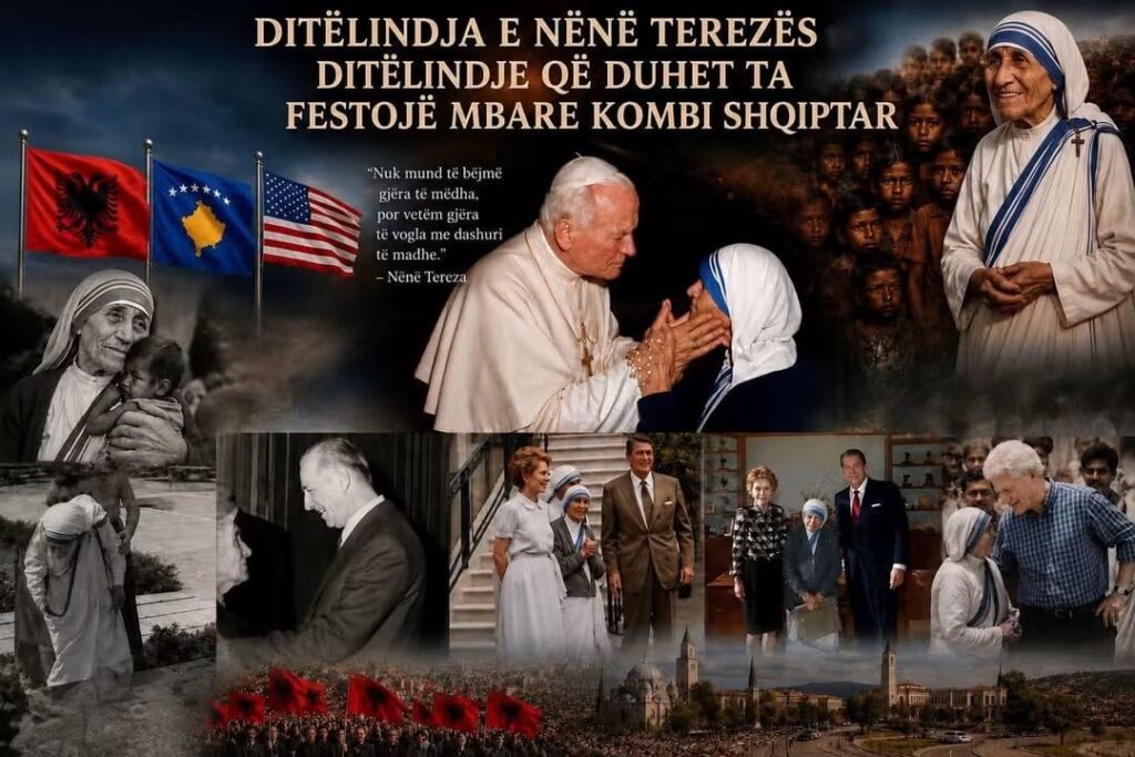 DITËLINDJEN E NËNË TEREZËS DUHET TA FESTOJË MBARË KOMBI SHQIPTAR